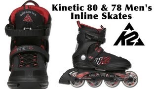 K2 Kinetic 80 amp 78 Mens Inline Skates Review [upl. by Danette940]