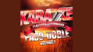 Amor del Paso PasoDoble Karaoké playback complet avec accordéon [upl. by Eyssej305]