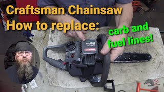 Craftsman Chainsaw How to replace carb and fuel lines [upl. by Adnaval]