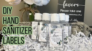 How To Make Personalized Hand Sanitizer Labels  DIY Wedding Favors for Cheap [upl. by Jody235]