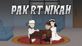 Pak RT Nikah  Animasi Kartun Lucu  Warganet Life [upl. by Atikaj334]