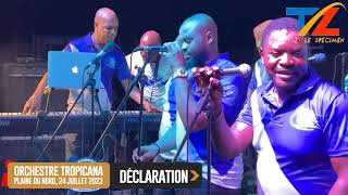 DECLARATION  ORCHESTRE TROPICANA  PLAINE DU NORD 24 JUILLET 2023 [upl. by Arlette684]