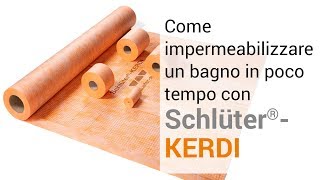 Come impermeabilizzare un bagno in poco tempo con Schlüter®KERDI [upl. by Lekym]