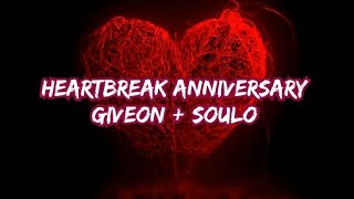 Giveon  Heartbreak Anniversary  Soulo slowedlyrics [upl. by Shulem]