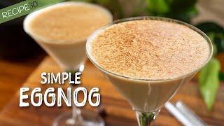 Homemade Eggnog  Brandy Nutmeg and Simplicity make it Perfect [upl. by Airol385]