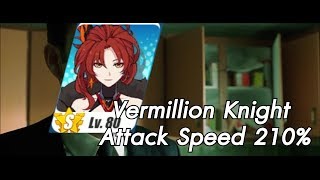 Honkai Impact 3  Vermillion Knight Attack Speed 210 [upl. by Carree]