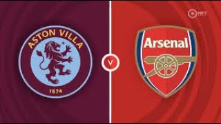 Weekend Preview Villa vs Arsenal [upl. by Jewett589]