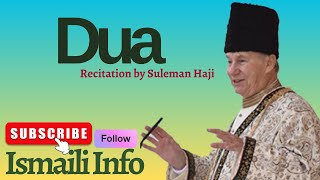 Ismaili Dua Recitation by Suleman Haji  Ismaili Info [upl. by Osborn845]