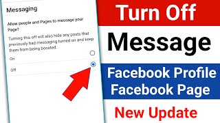 How to Turn Off Facebook Message।How to Turn Off Message Option on Facebook Page [upl. by Sacken]