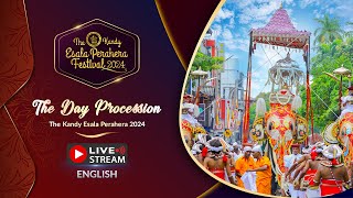 The Kandy Esala Perahera 2024  The Day Perahera  LIVE [upl. by Burl703]