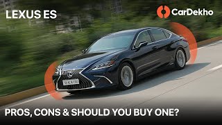 Lexus ES300h Pros Cons amp Should You Buy One हिंदी में  CarDekhocom [upl. by Atiner]