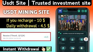 New Usdt Mining Site  usdt earning site  trx usdt mining app  Cloud Mining  usdt investment site [upl. by Pappano]