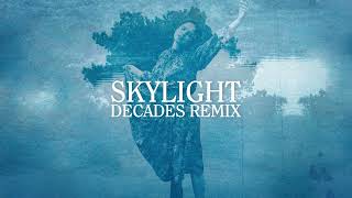 Gabrielle Aplin  Skylight Decades Remix [upl. by Rudich]