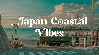 Japan Coastal Vibes 🌅 Lofi Mix for Focus and Relaxation [upl. by Kobe]