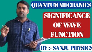 LEC  15 Significance of wave function [upl. by Tohcnarf188]