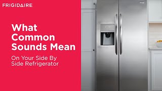 What Common Sounds Mean On Your Side By Side Refrigerator [upl. by Resor61]