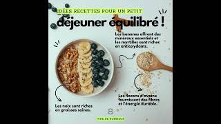 IDEE PETIT DÉJEUNER SAIN ET RICHE EN APPORTS [upl. by Braunstein]