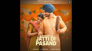 Jatti Di Pasand  Deep Bajwa  Guri Nimana  Latest Punjabi Song 2024 [upl. by Verdie]