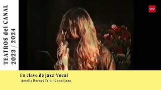 🎶 Amelia Bernet Trío Canal Jazz 2023 [upl. by Enimrej]