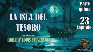 🎙️ Audiolibro La isla del tesoro  📚 Capítulo 23  La recasa [upl. by Emylee]