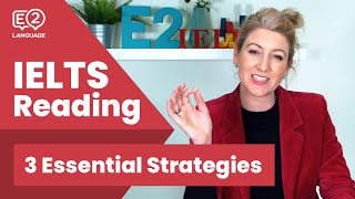 3 Essential IELTS Reading Strategies [upl. by Chapa]