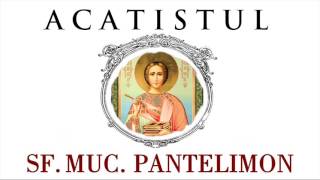 ACATISTUL Sf Pantelimon [upl. by Rosalyn683]