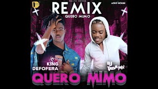 King Defofera amp Dj Taba Mix  Quero Mimo REMIX Audio Oficial [upl. by Annoirb821]