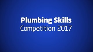 Plumbing Skills Competition 2017 [upl. by Aletsirc2]