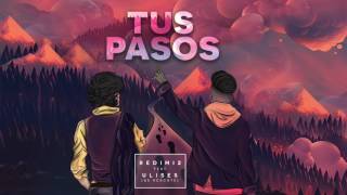 Redimi2  Tus Pasos Audio ft Ulises de Rescate [upl. by Frasier]