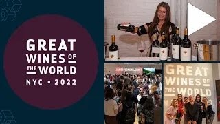 EVENT VIDEO GREAT WINES OF THE WORLD NEW YORK 2022 RECAP [upl. by Jarrid]