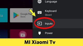 Xiaomi Mi Tv  Input Settings  HDMI  Game Console  Cable  BluRay [upl. by Igiul]