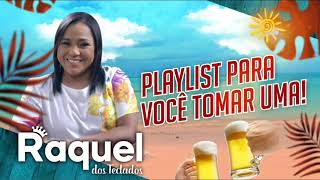 Raquel dos Teclados  Playlist as 15 Melhores para Tomar Uma [upl. by Polard]