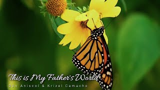 This is My Fathers World Hymn with Lyrics [upl. by Aggappera]