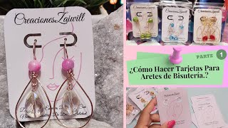 Como Hacer Tarjetas Para Aretes de Bisutería  Parte 1 🥰 ❤️ [upl. by Notlrahc251]