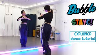 STAYC스테이씨 Bubble Dance Tutorial  EXPLAINED  Mirrored [upl. by Jacobina]