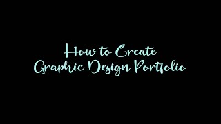 How to create Graphic Design Portfolio [upl. by Xer]