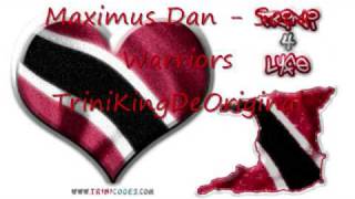 Maximus Dan  Fighter Soca warriors [upl. by Shakespeare]