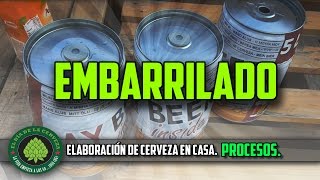 Cómo hacer cerveza artesanal en casa PROCESOS EMBARRILADO SÉPTIMO PROCESO [upl. by Cosmo]