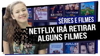 Netflix irá retirar alguns filmes [upl. by Belinda275]