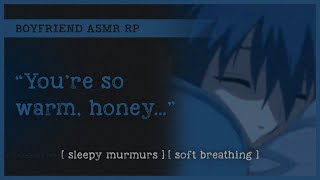 Soft boyfriend falls asleep in your arms ASMR RP M4A 💤 sleepy murmurs soft breathing [upl. by Floridia]