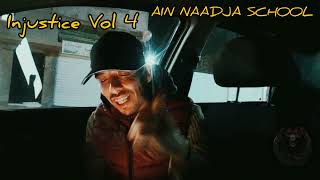 AIN NAADJA SCHOOL قناص الكواسر FREESTYLE  Injustice Vol 4  RAP ALGÉRIEN 2023 [upl. by Nailuj]