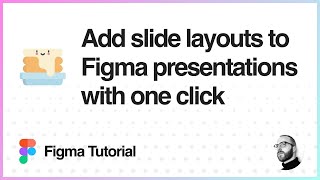 Figma Tutorial Add slide layouts to Figma presentations with one click [upl. by Llesram]