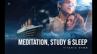 1 Hour Titanic Hymn Loop Sissel Vocals for sleepstudymeditation [upl. by Yendahc]