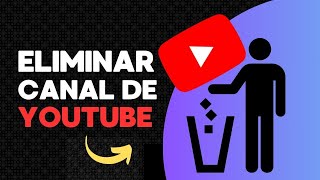 ELIMINAR CANAL DE YOUTUBE  Cómo BORRAR un CANAL de YOUTUBE 2024 [upl. by Laina]