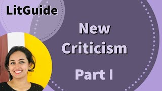 New Criticism Part 1  Literary theory and criticism [upl. by Nyllewell]