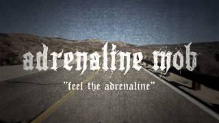 ADRENALINE MOB  Feel The Adrenaline LYRIC VIDEO [upl. by Budde]