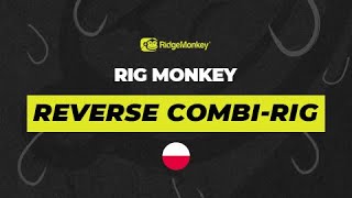 RIG MONKEY  How To Tie A Reverse Combi Rig  CARP FISHING 2020 POLISH [upl. by Aiela]