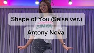 Shape of You Salsa ver Antony Nova [upl. by Gierk]