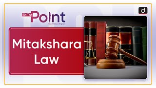 Mitakshara Law  Supreme Court  To The Point  Drishti IAS English [upl. by Lednam]