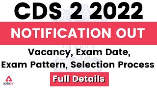 CDS 2 2022 Notification  CDS Exam Full Details in Hindi  CDS Exam Preparation  Adda247 [upl. by Alacim]